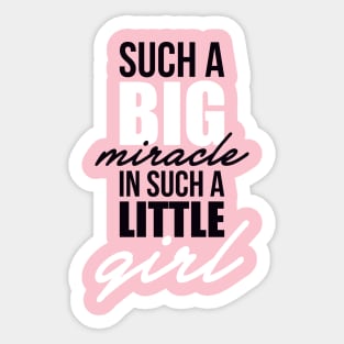 Such a big miracle Sticker